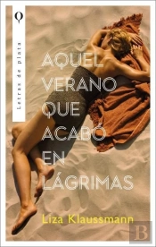 Aquel Verano Que Acabo En Lagrimas