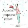 Aquelas Pequenas Coisas
