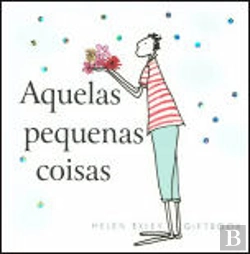 Bertrand.pt - Aquelas Pequenas Coisas
