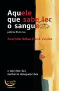 Aquele que sabe ler o sangue