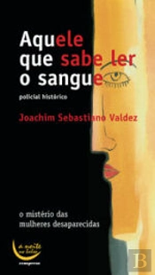 Aquele que sabe ler o sangue