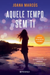 Aquele Tempo Sem Ti