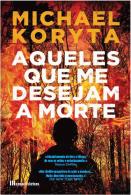 Aqueles que me Desejam a Morte