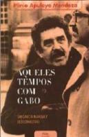 Aqueles Tempos com Gabo