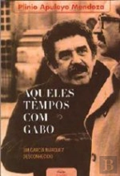 Aqueles Tempos com Gabo