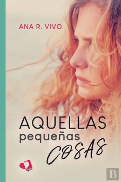 Bertrand.pt - Aquellas Pequeñas Cosas