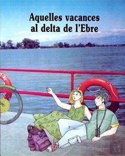 Bertrand.pt - Aquelles Vacances Al Delta De L'Ebre