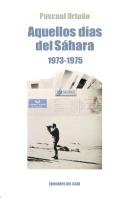 Aquellos Años Del Sahara (1973-1975)