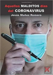 Aquellos Malditos Días Del Coronavirus