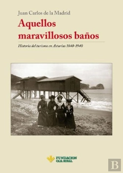 Bertrand.pt - Aquellos Maravillosos Baños