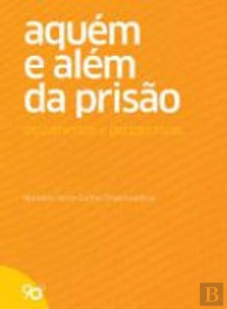 Bertrand.pt - Aquém e Além da Prisão