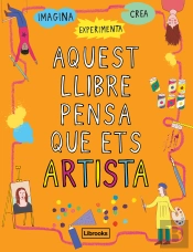 Aquest Llibre Pensa Que Ets Artista