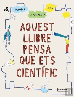 Bertrand.pt - Aquest Llibre Pensa Que Ets Cientific Ne