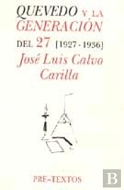 Áquevedo Y La Generación Del 27