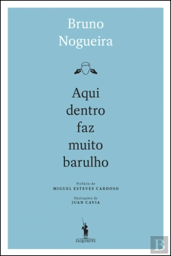 Bertrand.pt - Aqui Dentro Faz Muito Barulho
