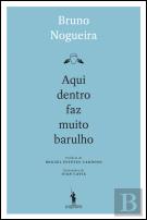 Aqui Dentro Faz Muito Barulho