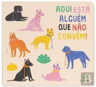 Aqui Está Alguém que Não Convém!