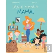 ¡Aqui Manda Mama!