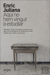 Aquí No Hem Vingut A Estudiar