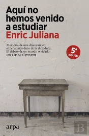 Aquí No Hemos Venido A Estudiar