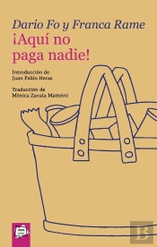 ¡Aqui No Paga Nadie!