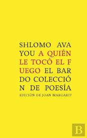 Aquién Le Tocó El Fuego