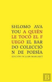 Aquién Le Tocó El Fuego