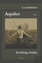 Aquiles, Braking Chains