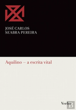 Bertrand.pt - Aquilino - A Escrital Vital
