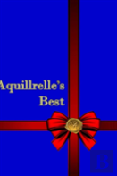 Aquillrelle'S Best