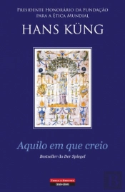 Aquilo em Que Creio