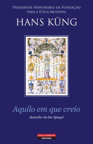 Aquilo em Que Creio