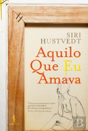 Aquilo que Eu Amava