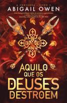 Aquilo que os Deuses Destroem