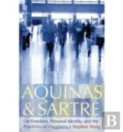 Aquinas And Sartre