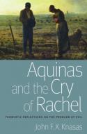 Aquinas And The Cry Of Rachel