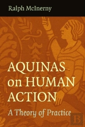 Aquinas On Human Action