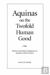 Aquinas On The Twofold Human Good