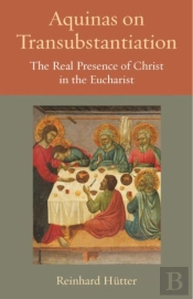 Aquinas On Transubstantiation