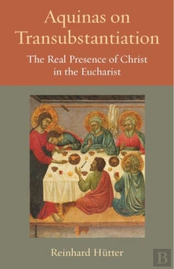 Bertrand.pt - Aquinas On Transubstantiation