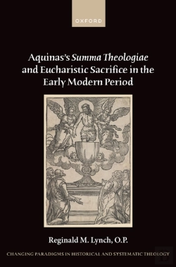 Bertrand.pt - Aquinas'S Summa Theologiae And Eucharistic Sacrifice In The Early Modern Period