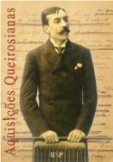 Aquisições Queirosianas: Exposição Bibliográfica