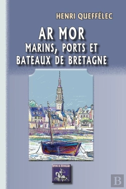 Bertrand.pt - Ar Mor, Marins, Ports Et Bateaux De Bretagne