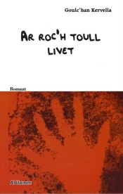 Ar Roc'H Toull Livet
