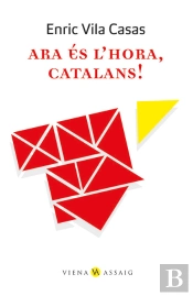 Ara Es L'Hora, Catalans!