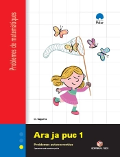 Ara Ja Puc 1. Quadern De Problemes De Matemàtiques - Cicle Inicial