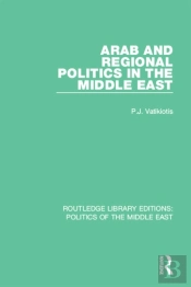 Arab And Regional Politics In The Middle East