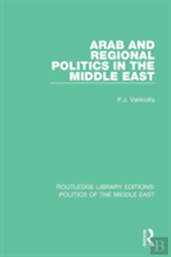 Bertrand.pt - Arab And Regional Politics In The Middle East