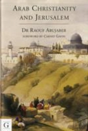 Arab Christianity And Jerusalem