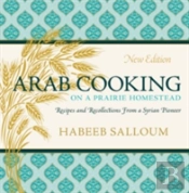 Arab Cooking On A Prairie Homestead